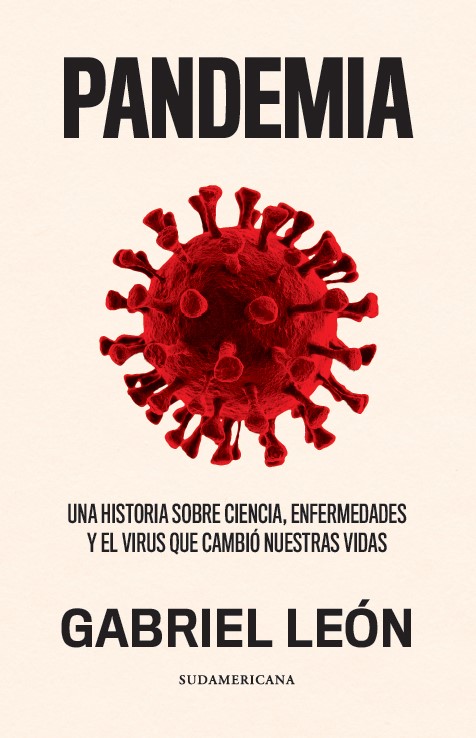 Pandemia: El libro de Gabriel León que revela la historia