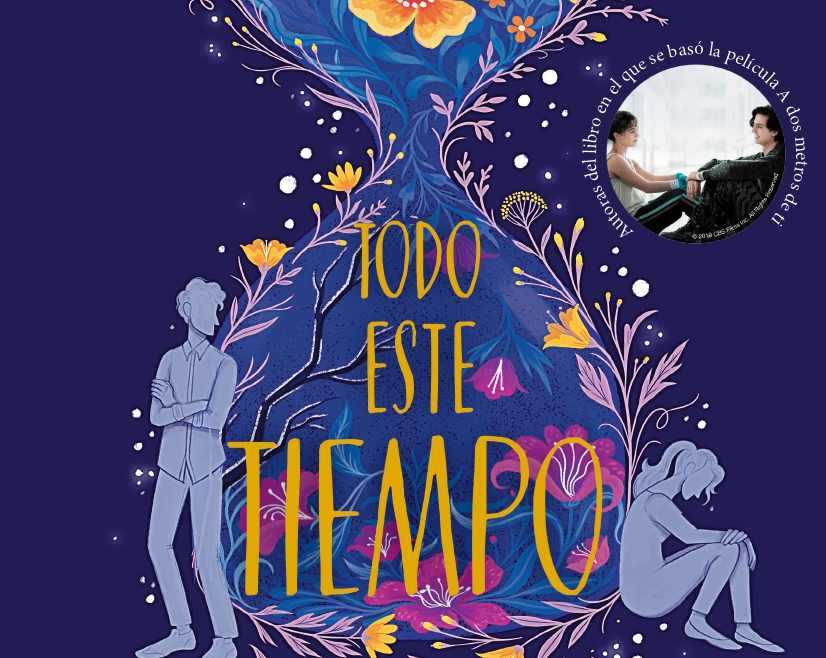 Todo este tiempo Llega la novela romántica de las autoras del best